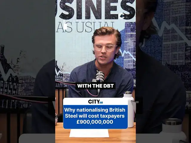 Video thumbnail for Nationalising British Steel is set to cost taxpayers £900,000,000 a year.