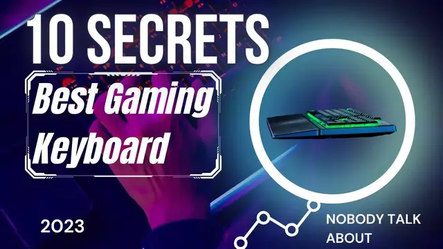 Video thumbnail for Choosing the Right Best Gaming Keyboard 2023 : 10 secret was revealed