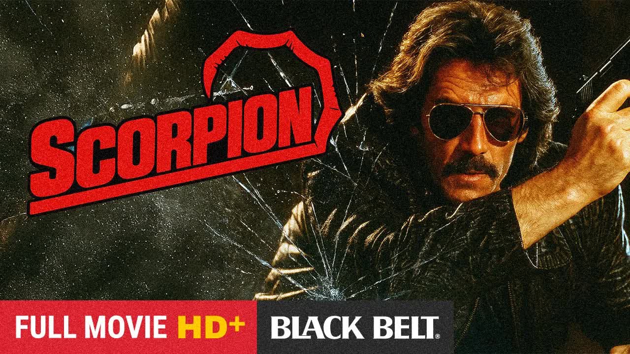 Video thumbnail for blackbelt_magazine: Scorpion (1986) - Full Action Movie | Terrorism, Crime & Espionage