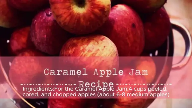 Video thumbnail for Caramel Apple Jam Delight Recipe