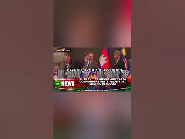 Video thumbnail for Thailand, Cambodia Army Area Commanders Meets, Awaits GBC Meeting In August