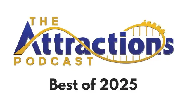 Video thumbnail for The Attractions Podcast: Top 10 Attractions Magazine articles of 2025!