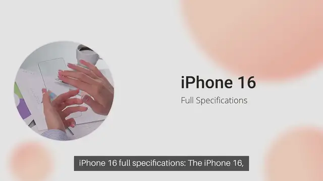 Video thumbnail for iPhone 16 full specifications
