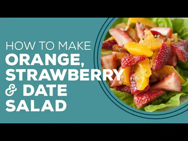 Video thumbnail for Blast from the Past: Orange, Strawberry, and Date Salad Recipe | Easy Salad Ideas