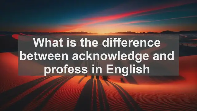 Video thumbnail for What is the difference between acknowledge and profess in English?