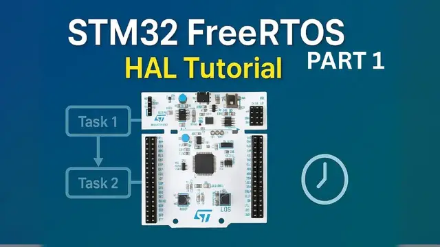 'Video thumbnail for STM32 FreeRTOS Series Part 1: Mastering Tasks & Priorities in STM32CubeIDE'