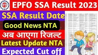 Video thumbnail for EPFO SSA Result 2023 |😍Good News NTA | EPFO SSA Result Date 2023 Update🥳 |  EPFO SSA Cut off 2023 |