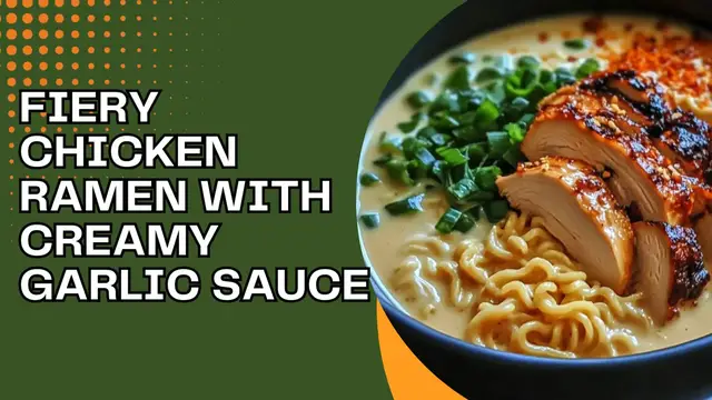 Video thumbnail for Fiery Chicken Ramen with Creamy Garlic Sauce