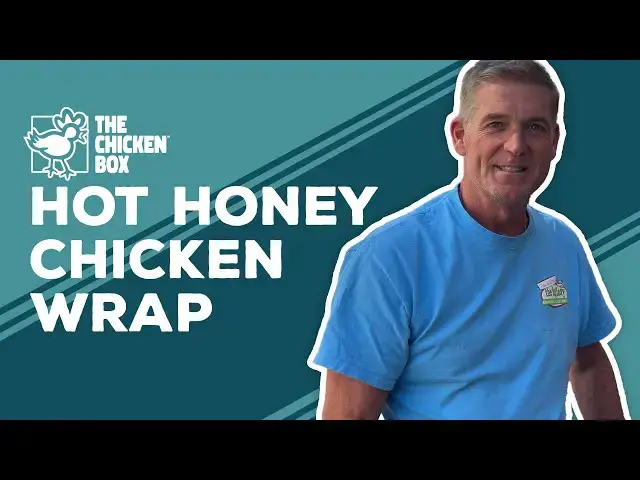 Video thumbnail for Love & Best Dishes: Chicken Box Hot Honey Chicken Wrap Recipe