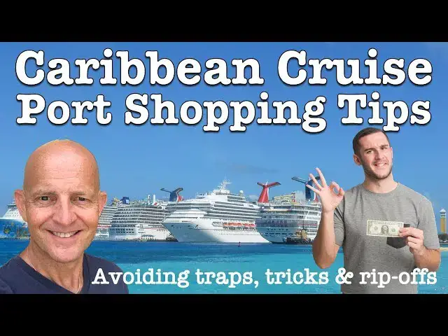 'Video thumbnail for 8 Caribbean Cruise Port Shopping Tips. How to avoid traps, tricks and rip-offs'