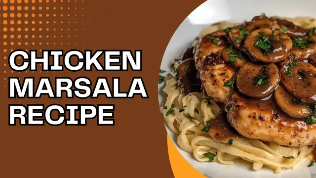 Video thumbnail for Chicken Marsala Recipe