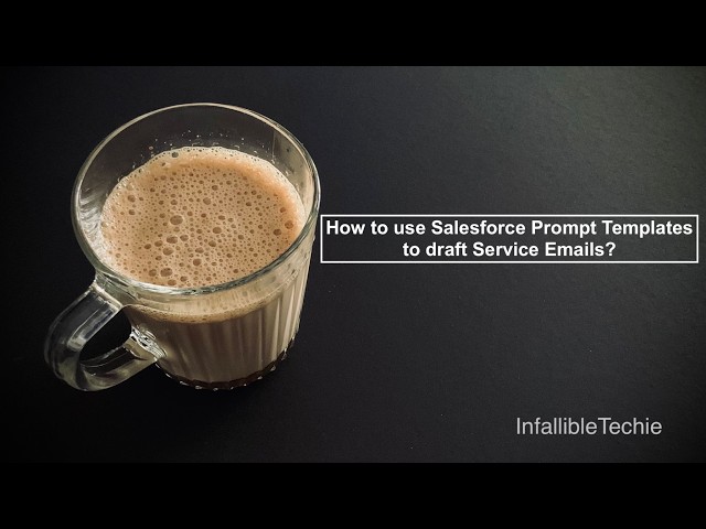 Video thumbnail for How to use Salesforce Prompt Templates to draft Service Emails?