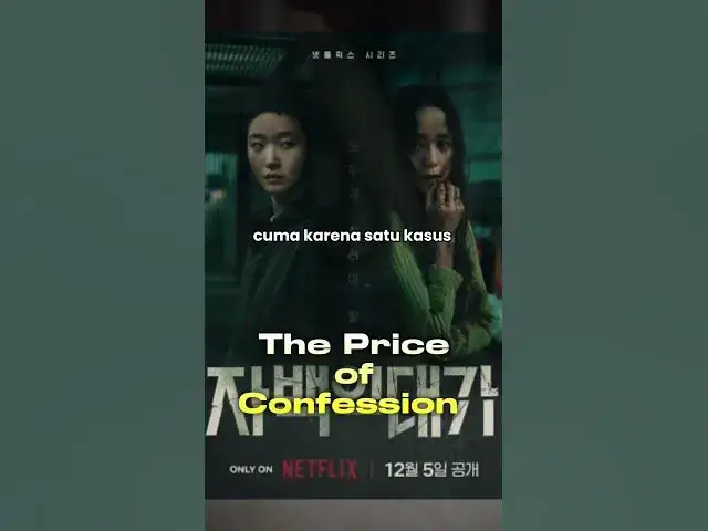 Video thumbnail for The Price of Confession: Drama Gelap Desember