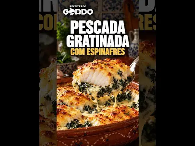 Video thumbnail for 🐟 PESCADA GRATINADA COM ESPINAFRES — cremosa por dentro, dourada por cima! #ReceitasDoGordo