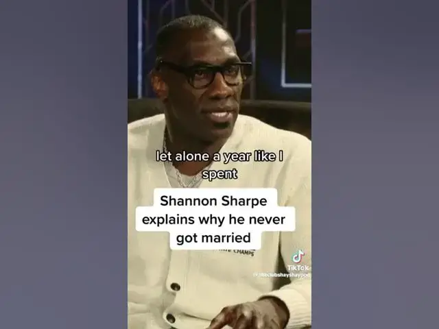 Video thumbnail for Shannon Sharpe explains why he never got married