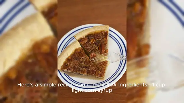 Video thumbnail for Pecan pie recipe