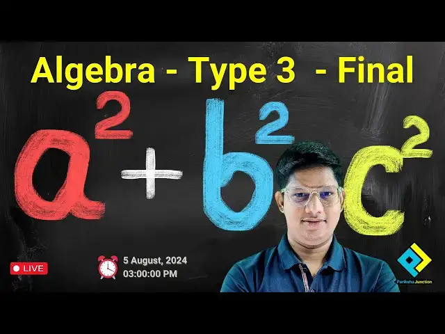 Video thumbnail for #Algebra | Type 3 Question | SSC CGL Tier 3 Questions With Explanations | #MuftShiksha