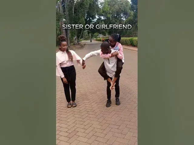 Video thumbnail for SISTER OR GIRLFRIEND  #funny #johnselephilip #art