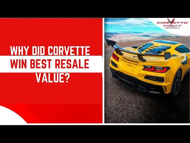 Video thumbnail for Why Did Corvette Win Best Resale Value? | GM ZR1 Retention Policy | CORVETTE TODAY #259