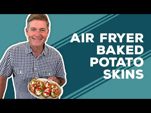 Video thumbnail for Love & Best Dishes: Air Fryer Baked Potato Skins Recipe | Air Fryer Appetizer Recipes