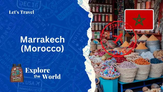 Video thumbnail for Let's travel to Marrakech (Morocco) | The Backpack Diaries