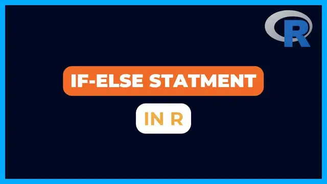 Video thumbnail for If-else Statment in R | Conditional Statement in R