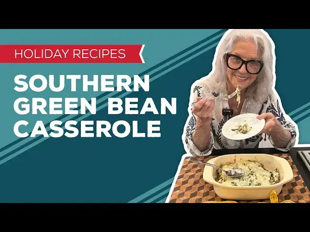 Video thumbnail for Holiday Cooking & Baking Recipes: Southern Green Bean Casserole Recipe | Thanksgiving Side Dishes