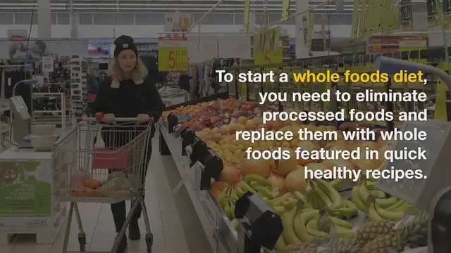 Video thumbnail for 20 Tips To Help Add More Whole Foods To Your Diet: