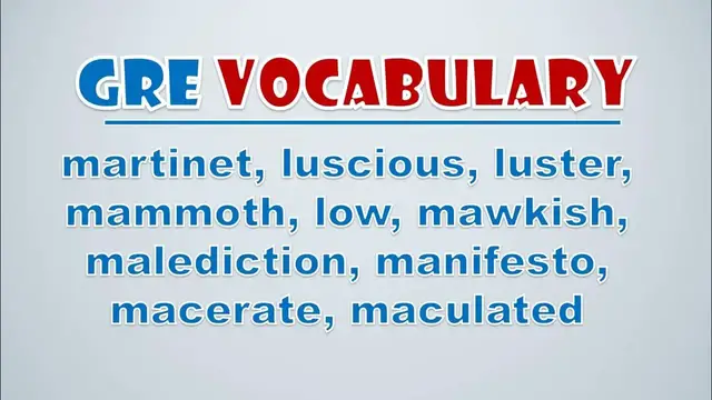 Video thumbnail for GRE Vocabulary: Martinet, Luscious, Luster, Mammoth, Low, Mawkish, Malediction, Manifesto, Macerate