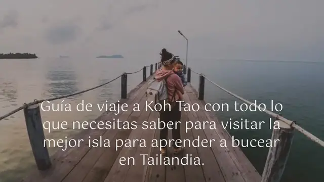 'Video thumbnail for Koh Tao [Guía de viaje] ¡Todo lo que necesitas saber!'
