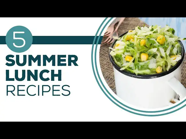 Video thumbnail for Full Episode Fridays: Lunch Break - 5 Summer Lunch Recipes