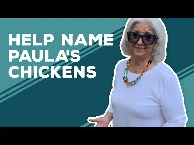 Video thumbnail for Love & Best Dishes: Help Name Paula's Chickens