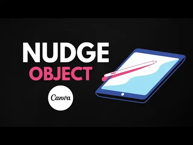 Video thumbnail for Canva Tutorial: How to Nudge Object in Canva (Tutorial for Beginners)