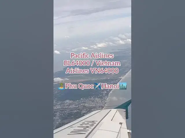 Video thumbnail for ✈️ Phu Quoc to Hanoi in Economy Class 🍌 Banana Cake & Window Views 🌴