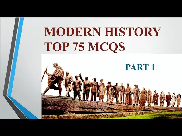 Video thumbnail for Indian Modern History top 75 MCQs/ Part 1 For all competitive exams PSC, SSRB, SSC, RAILWAY EXAMS.