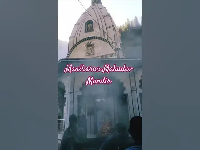 Video thumbnail for Manikaran Shiva Temple, a magnificent temple of Lord Shiva located in the Parvati Valley.
