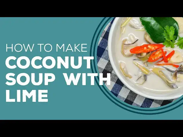 Video thumbnail for Coconut Soup with Lime - Blast From the Past