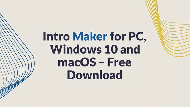 Video thumbnail for Intro Maker for PC, Windows 10 and macOS – Free Download