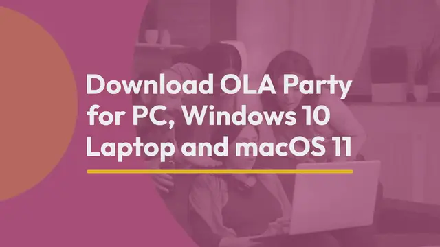 Video thumbnail for Download OLA Party for PC, Windows 10 Laptop and macOS 11