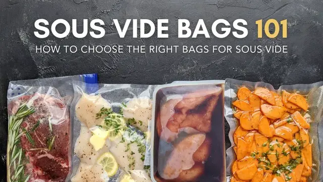 'Video thumbnail for Sous Vide Bags 101: How to Choose the Right Bags for Sous Vide'