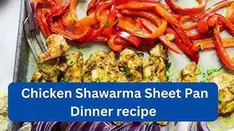 Video thumbnail for Chicken Shawarma Sheet Pan Dinner recipe