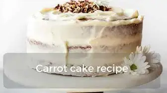 Video thumbnail for Carrot cake recipe