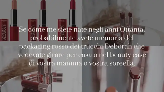 Video thumbnail for Il rossetto Deborah Milano, nuova vita al best seller di casa