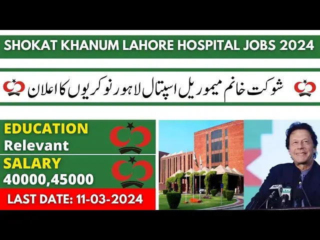 'Video thumbnail for Shaukat Khanum Hospital Lahore Jobs 2024 Apply Online | Lahore Hospital jobs'