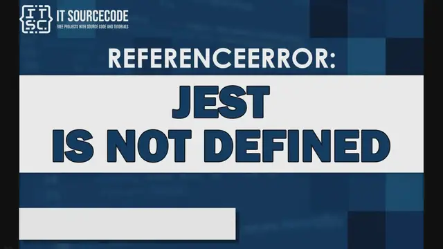 Video thumbnail for Referenceerror jest is not defined