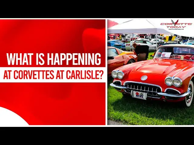 Video thumbnail for What Is Happening At Corvettes At Carlisle? | Corvettes Carlisle 2024 CORVETTE TODAY #220