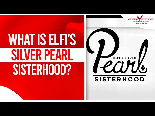 Video thumbnail for What Is Elfi's Silver Pearl Sisterhood? | National Corvette Museum CORVETTE TODAY #226