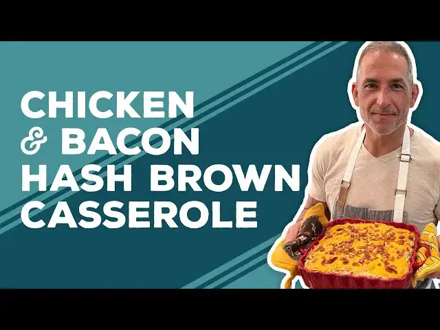 Video thumbnail for Love & Best Dishes: Chicken and Bacon Hash Brown Casserole Recipe | Chicken Dinner Ideas