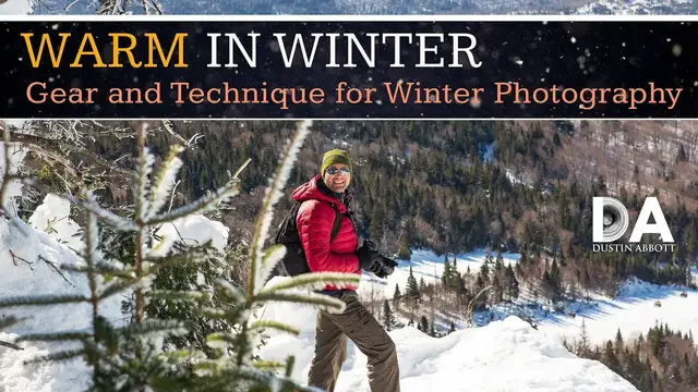'Video thumbnail for Warm In Winter: Gear and Technique for Winter Photography | 4K'