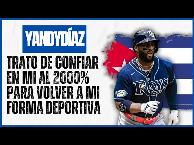 Video thumbnail for YANDY DÍAZ habla sobre lo que significa jugar en MIAMI para un cubano